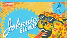  Да срещнеш Johnnie Blonde!