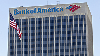 Втората по големина банка в САЩ Bank of America  очаква