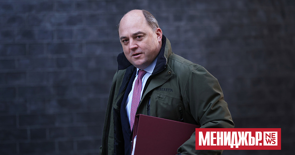 Британският министър на отбраната Бен Уолъс изключи възможността да се