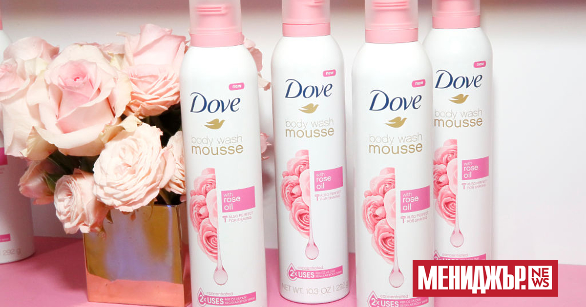 Марката за красота Dove на Unilever ще бъде представена в