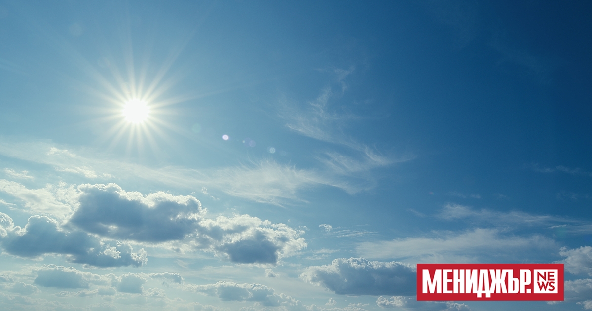 Днес облачността значително ще се разкъса и намалее повечето райони