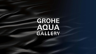 GROHE водеща световна марка за цялостни решения за баня и