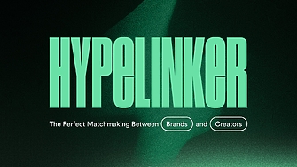 Propaganda Group представя първата по вида си специализирана UGC и инфлуенсър маркетинг агенция на българския пазар - Hypelinker