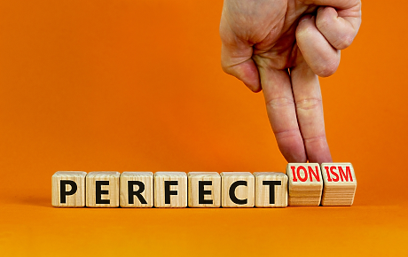 Как да научите мозъка си да преодолее перфекционизмa?