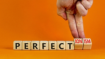 Как да научите мозъка си да преодолее перфекционизмa?